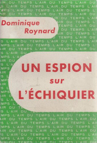 Knjiga Un espion sur l'échiquier Roynard