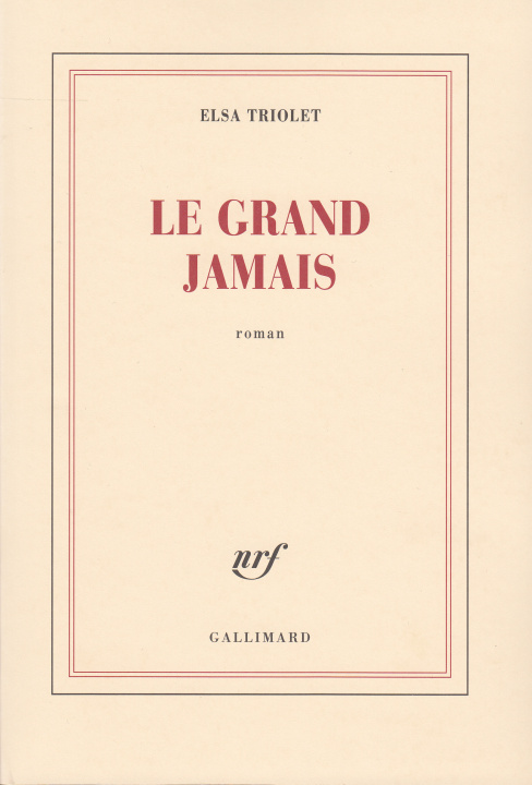 Book Le grand jamais Triolet
