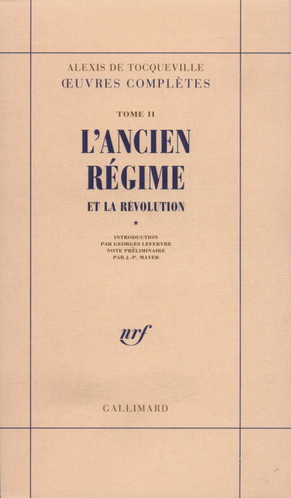 Kniha L'Ancien Régime et la Révolution Tocqueville