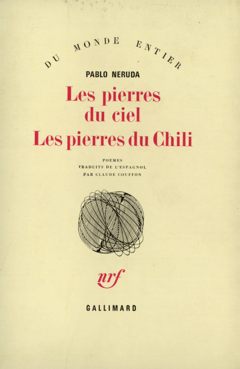 Kniha Les Pierres du ciel - Les Pierres du Chili Neruda
