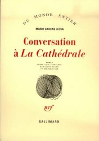 Knjiga CONVERSATION A "LA CATHEDRALE" VARGAS LLOSA