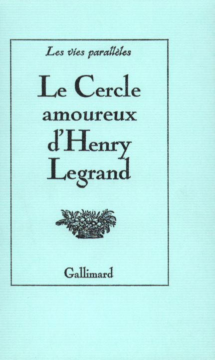 Knjiga Le Cercle amoureux d'Henry Legrand Legrand