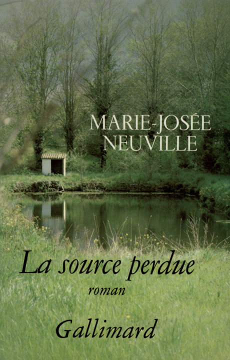 Knjiga La Source perdue Neuville