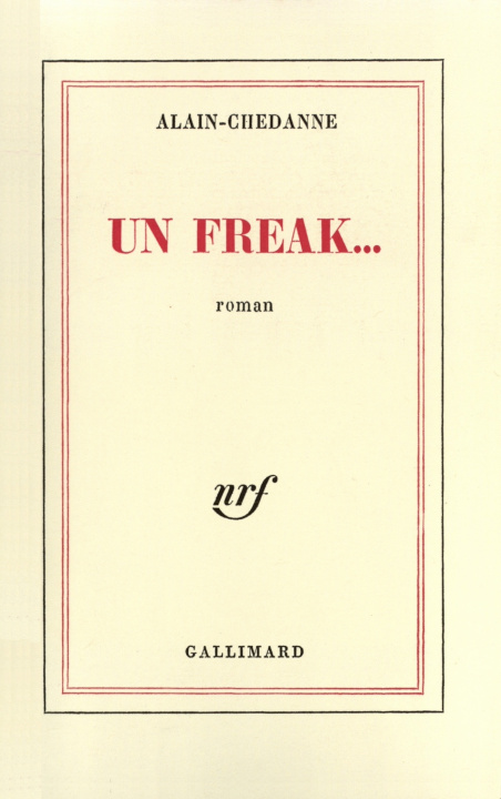 Книга Un Freak... Alain-Chedanne