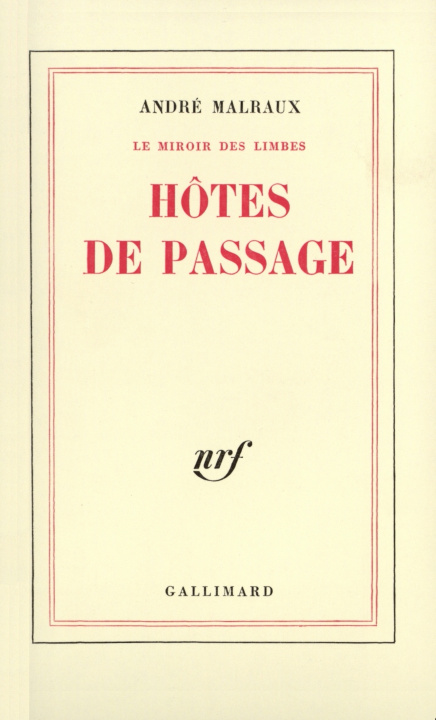 Knjiga Le Miroir des Limbes - Hôtes de passage Malraux