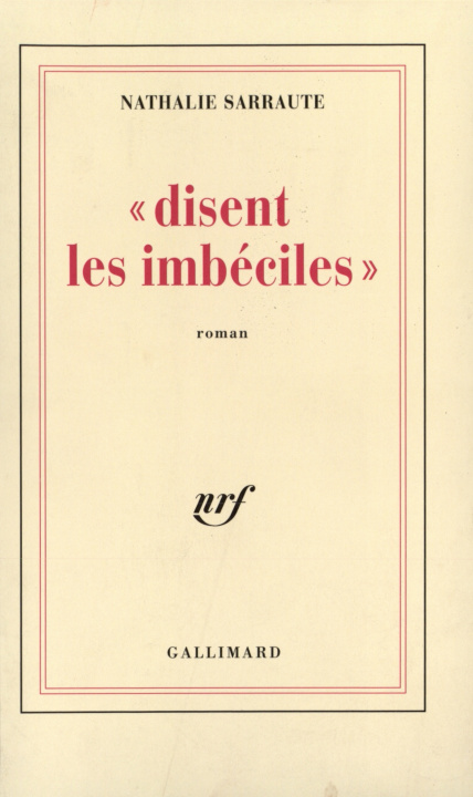 Boek "Disent les imbéciles" Sarraute