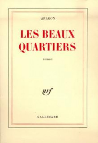 Buch Le Monde réel - Les beaux quartiers Aragon