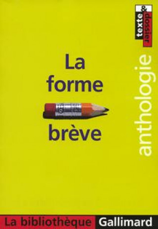 Knjiga La forme brève COLLECTIFS GALL
