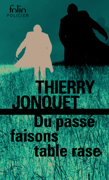 Book Du passé faisons table rase Jonquet
