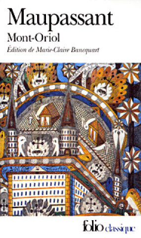 Knjiga MONT-ORIOL Maupassant