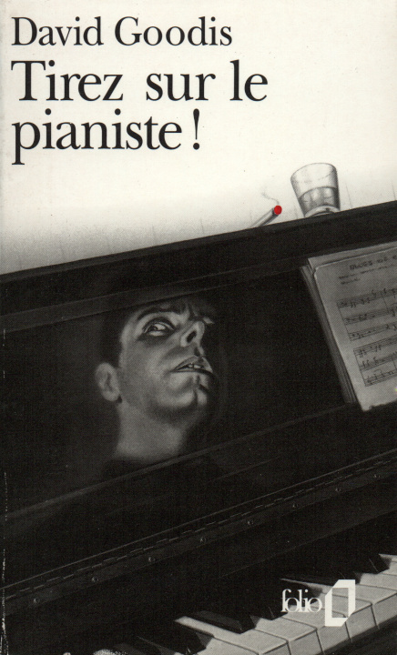 Knjiga TIREZ SUR LE PIANISTE ! Goodis