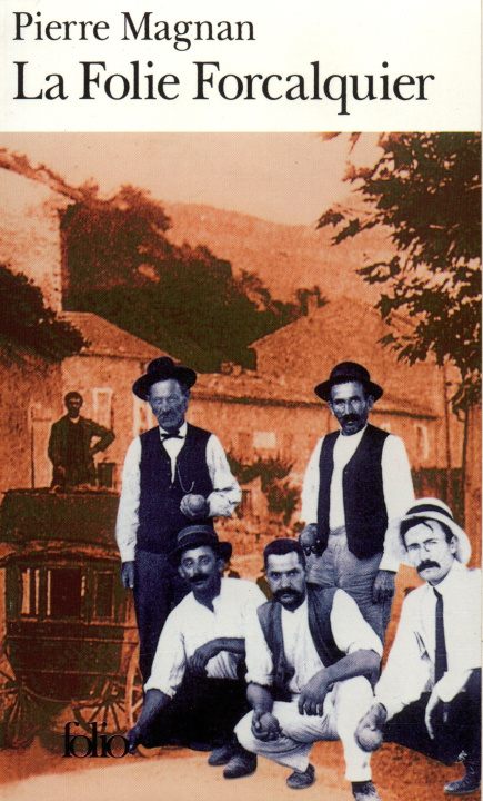 Libro LA FOLIE FORCALQUIER Magnan