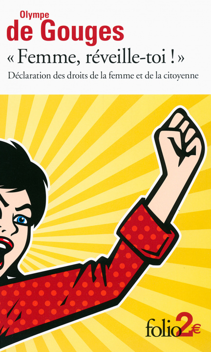 Könyv Déclaration des droits de la femme et de la citoyenne et autres écrits Gouges