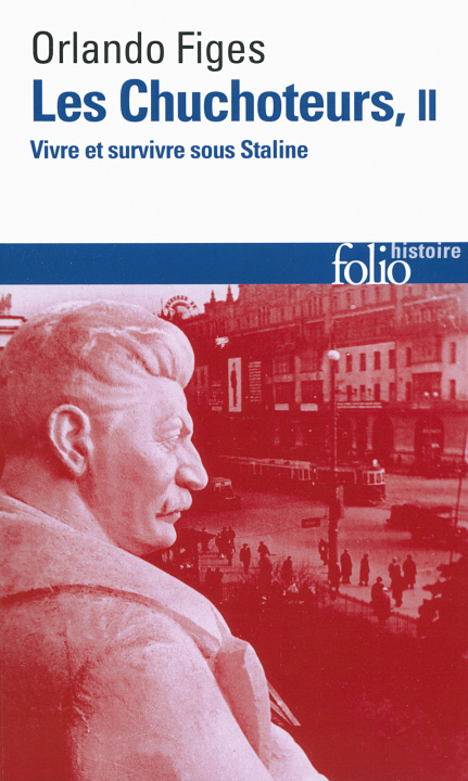 Libro Les chuchoteurs 2 Vivre et survivre sous Staline Figes