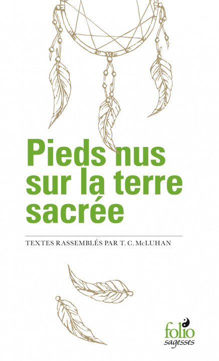 Libro Pieds nus sur la terre sacrée McLuhan