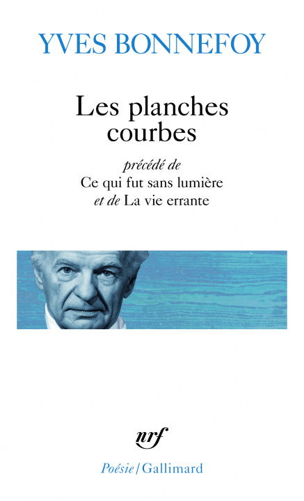 Kniha Les planches courbes... Bonnefoy