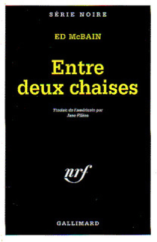 Knjiga ENTRE DEUX CHAISES MCBAIN