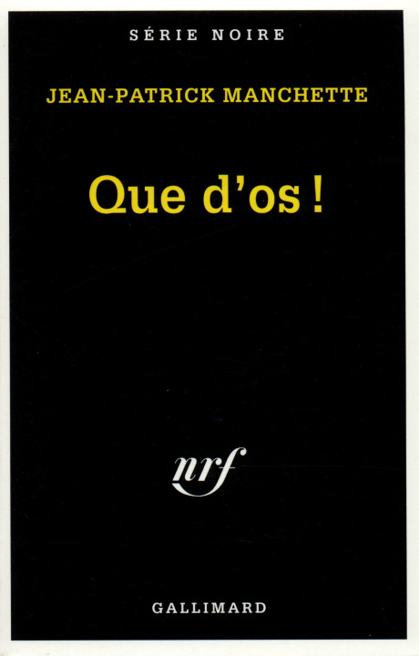 Könyv Que d'os ! Manchette