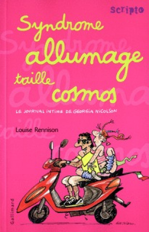 Carte Le journal intime de Georgia Nicolson, 5 : Syndrome allumage taille cosmos Rennison