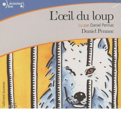 Audio L'OEIL DU LOUP CD PENNAC