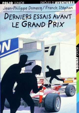 Knjiga Derniers essais avant le Grand Prix Domecq