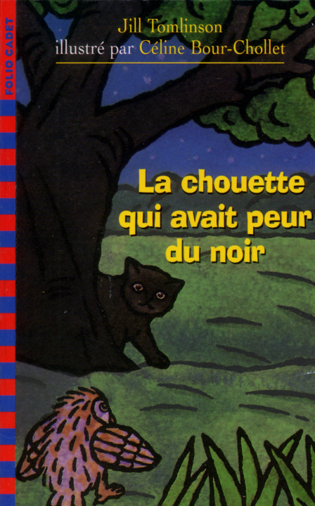 Книга LA CHOUETTE QUI AVAIT PEUR DU NOIR TOMLINSON