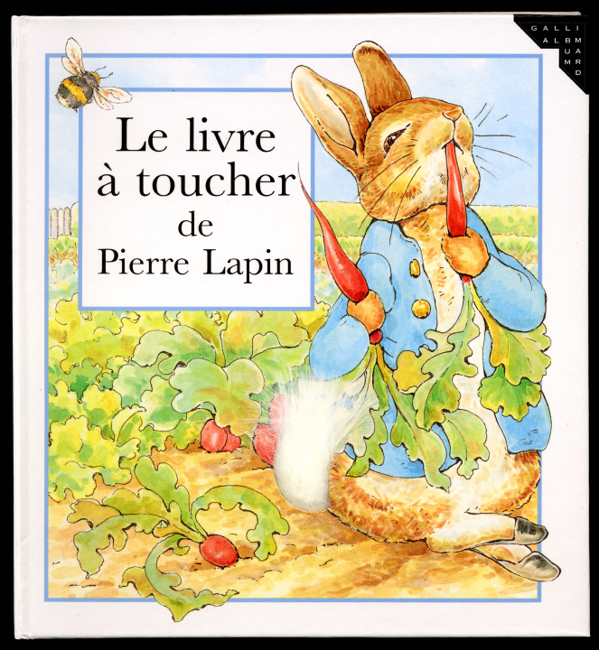 Kniha Le livre à toucher de Pierre Lapin Potter