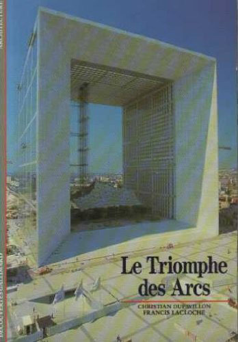 Livro Le Triomphe des Arcs Dupavillon