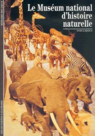Könyv Le Muséum national d'histoire naturelle Laissus
