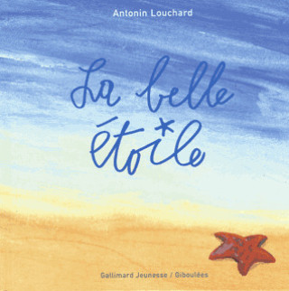 Knjiga LA BELLE ETOILE LOUCHARD