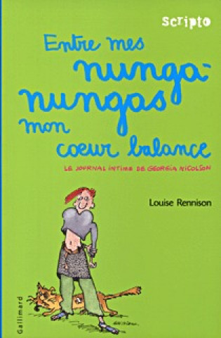 Książka Le journal intime de Georgia Nicolson, 3 : Entre mes nunga-nungas mon cœur balance Rennison