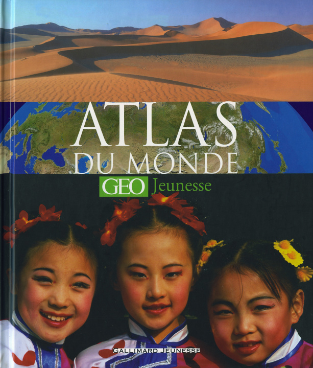 Könyv L'ATLAS DU MONDE GEO JEUNESSE COLLECTIFS JEUNESSE