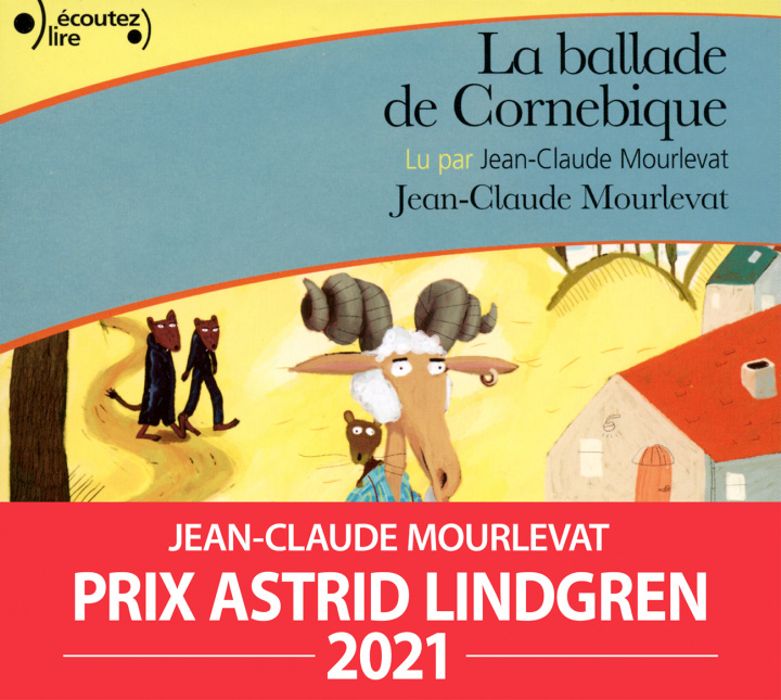 Audio La ballade de Cornebique Mourlevat