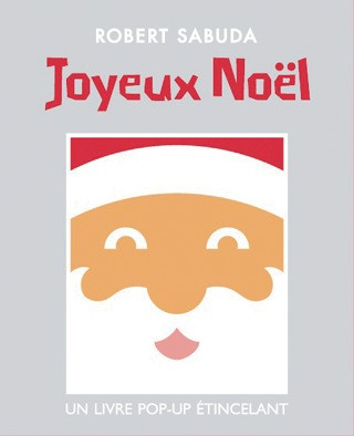 Knjiga Joyeux Noël Sabuda