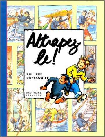 Knjiga Attrapez-le ! Dupasquier
