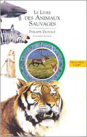 Kniha Le livre des animaux sauvages Dupont