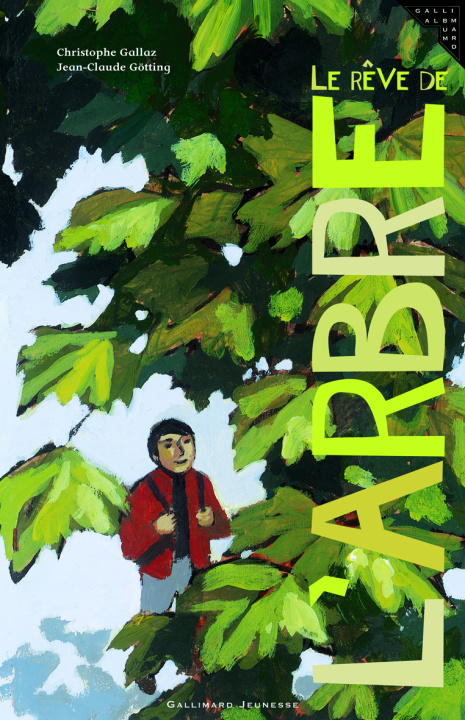 Knjiga LE REVE DE L'ARBRE Gallaz
