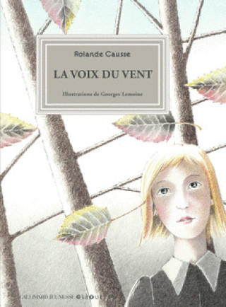 Книга LA VOIX DU VENT CAUSSE