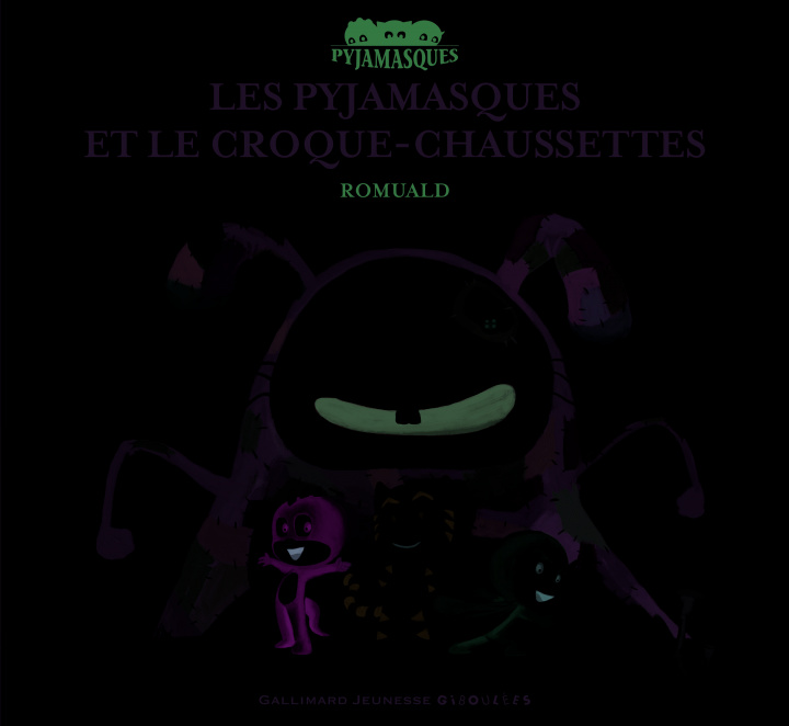 Kniha Les Pyjamasques et le Croque-Chaussettes Romuald