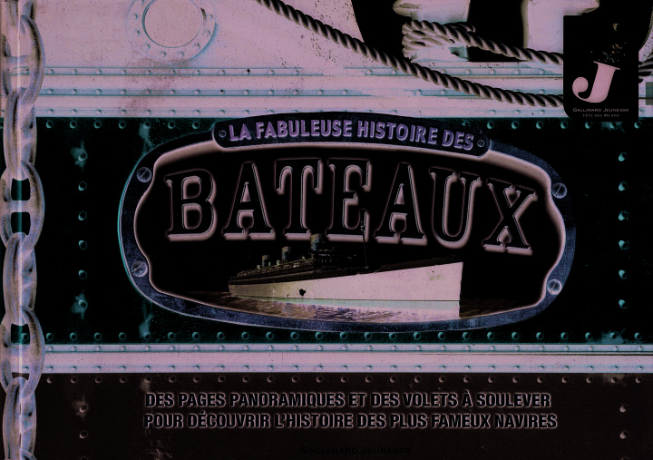 Kniha La fabuleuse histoire des bateaux Lavery