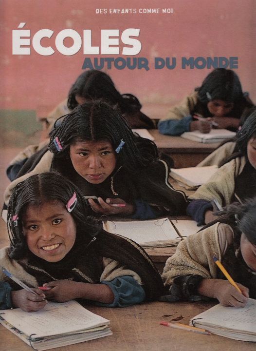 Könyv Écoles autour du monde 