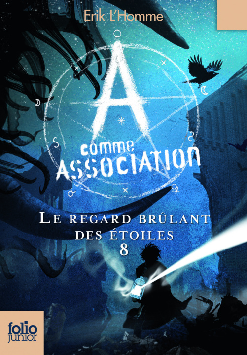 Knjiga A COMME ASSOCIATION 8 - LE REGARD BRULANT DES ETOILES L'Homme