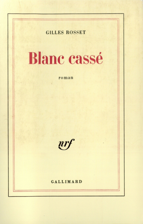 Knjiga Blanc cassé Rosset