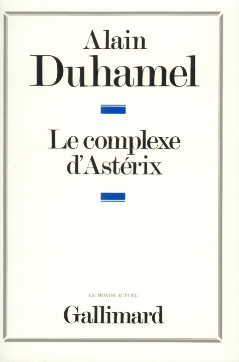 Knjiga Le complexe d'Astérix Duhamel