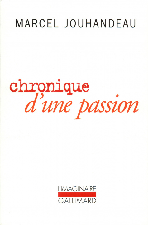 Knjiga Chronique d'une passion Jouhandeau