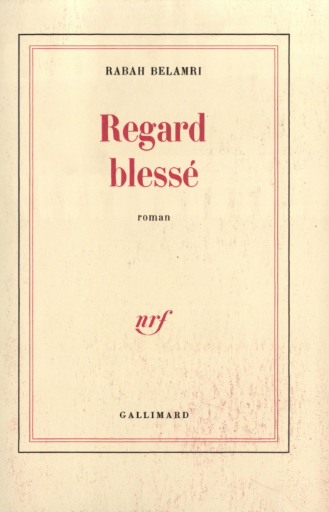Libro Regard blessé Belamri