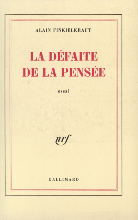 Book La défaite de la pensée Finkielkraut