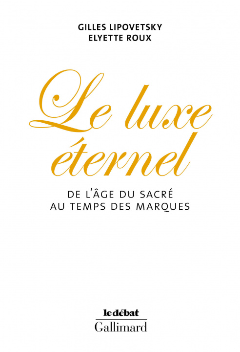 Knjiga Le Luxe éternel Lipovetsky