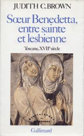 Kniha Soeur Benedetta, entre sainte et lesbienne Brown