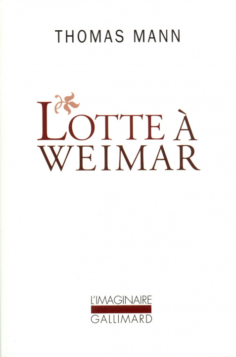 Livre Lotte a Weimar Mann